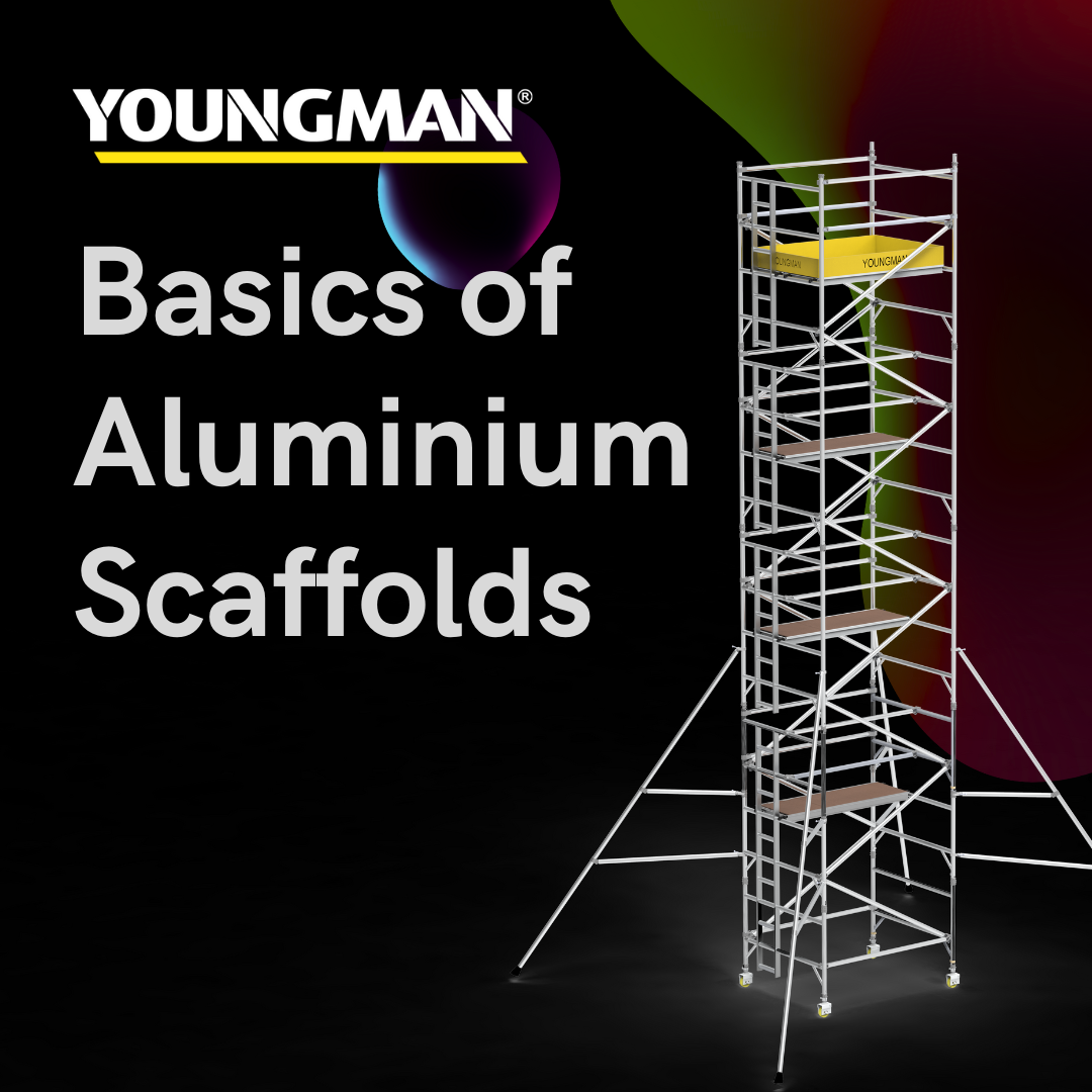 Basics of Aluminium Scaffolds